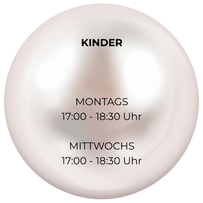 KINDER    MONTAGS 17:00 - 18:30 Uhr  MITTWOCHS 17:00 - 18:30 Uhr